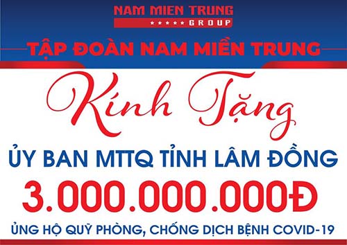  Tập đoàn Nam Miền Trung ủng hộ tỉnh Lâm Đồng 3 tỷ đồng phòng chống dịch